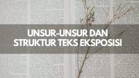 Unsur Teks Eksposisi