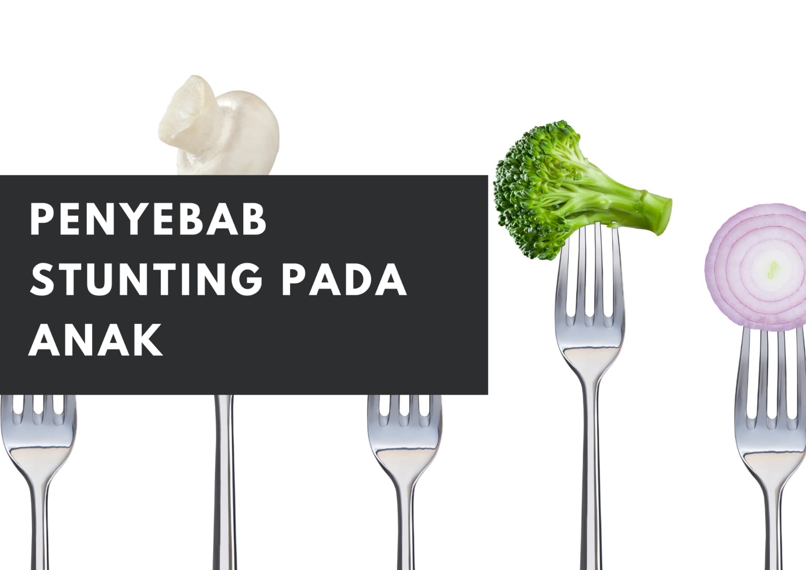Penyebab Stunting pada Anak