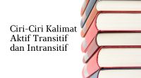 Penjelasan Ciri-Ciri Kalimat