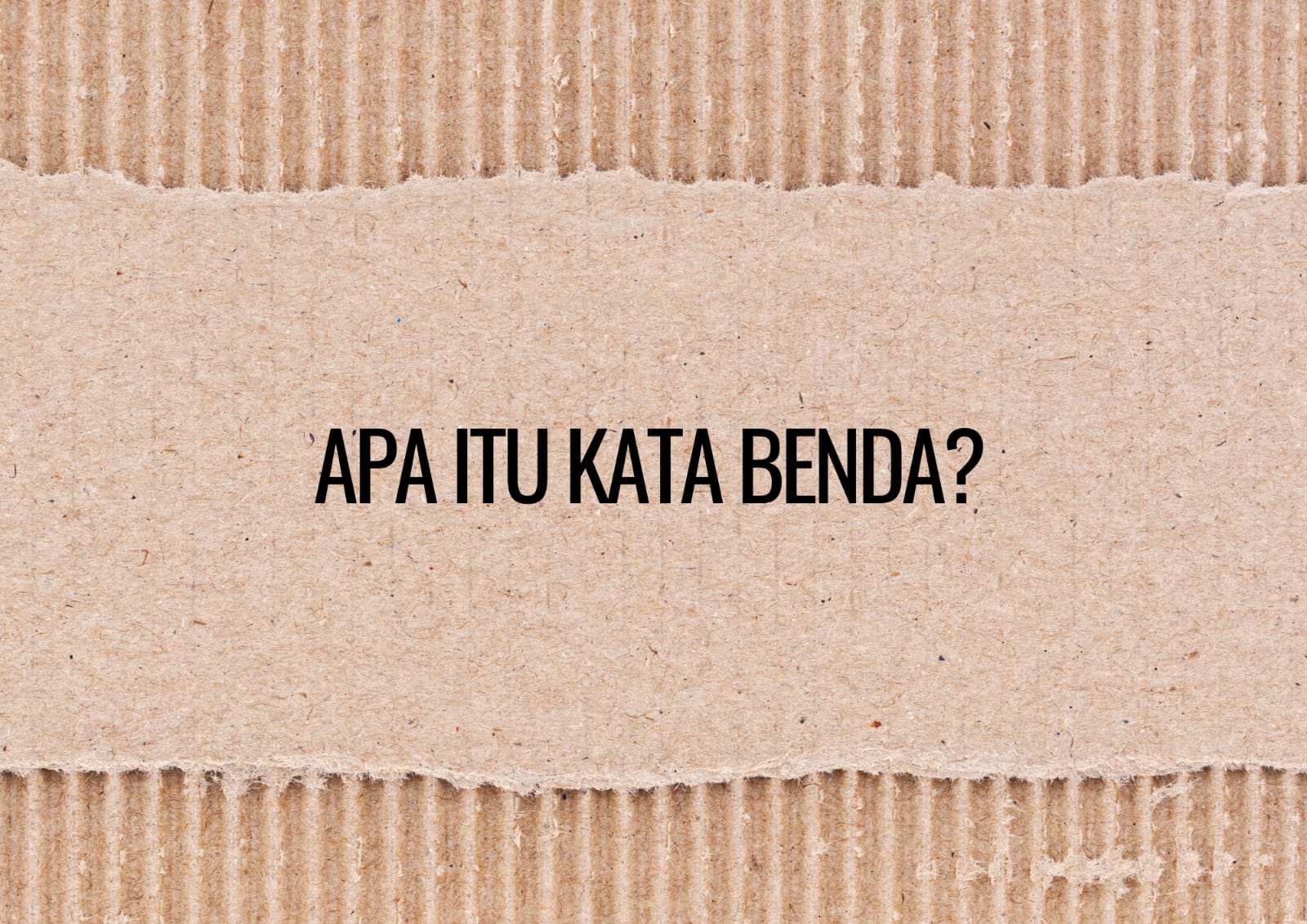 Pengertian Kata Benda