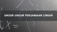 Unsur-Unsur Persamaan Linear