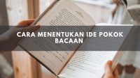Menentukan Ide Pokok Bacaan