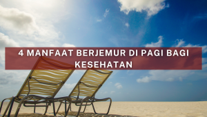 Manfaat Berjemur di Pagi Hari bagi Kesehatan Tulang - Blogicakicak