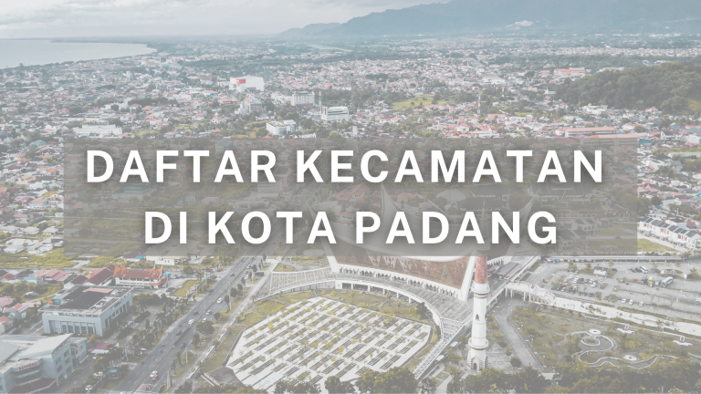 Daftar Kecamatan di Kota Padang - SumbarFokus.com